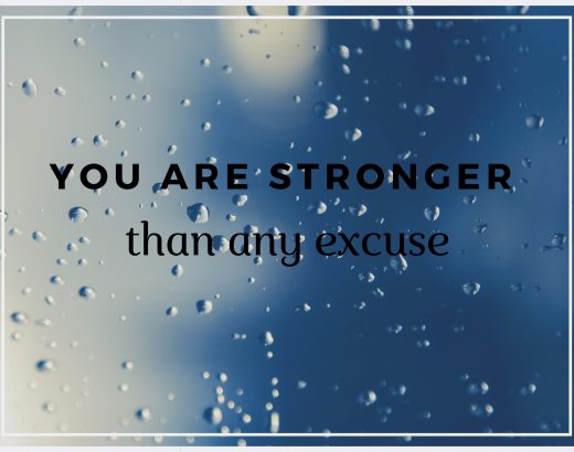 You are stronger than any excuse e1545015258379 2